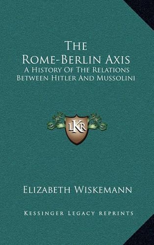 The Rome-Berlin Axis