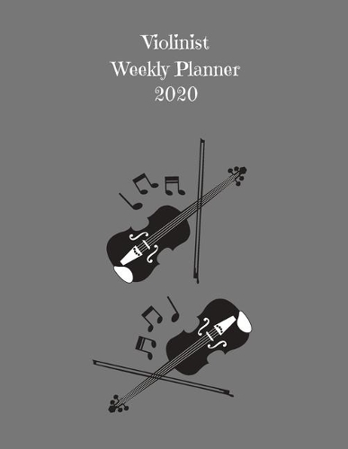 Violinist Weekly Planner 2020