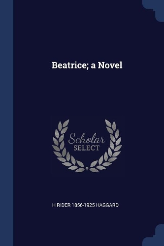 Beatrice; a Novel