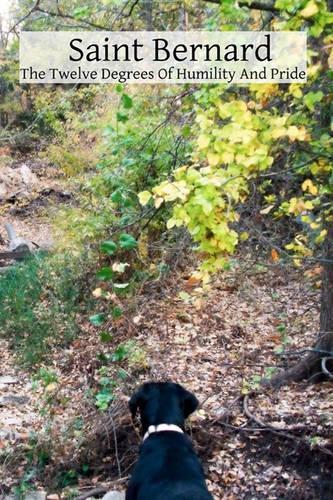 Saint Bernard The Twelve Degrees Of Humility And Pride