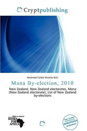 Mana By-Election, 2010