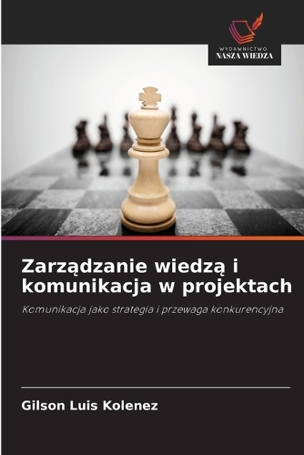 Zarządzanie wiedzą i komunikacja w projektach