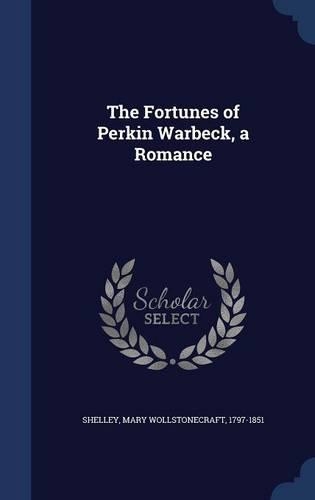 The Fortunes of Perkin Warbeck, a Romance
