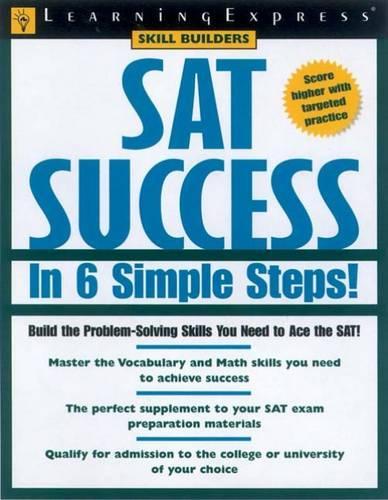 SAT Success in 6 Simple Steps!