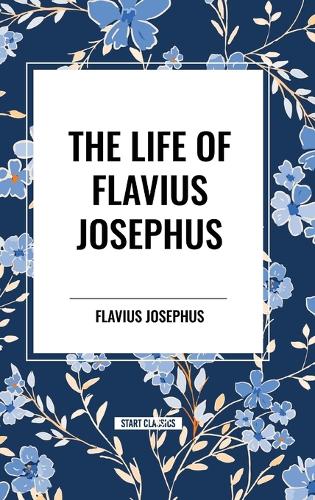 Life of Flavius Josephus