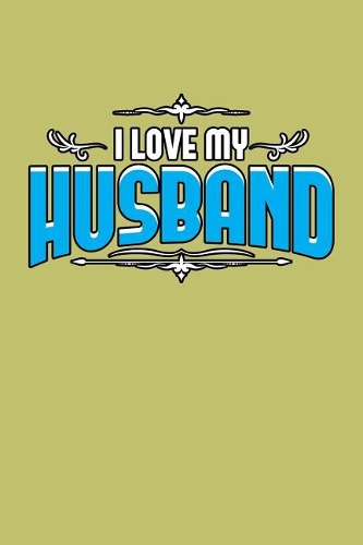 I Love My Husband