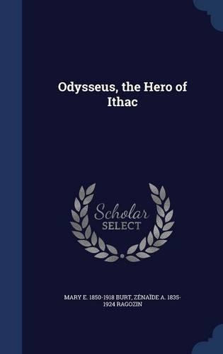 Odysseus, the Hero of Ithac