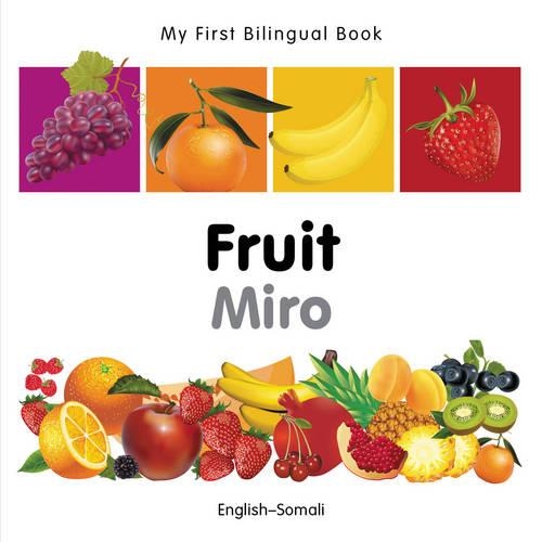 My First Bilingual Book -  Fruit (English-Somali)