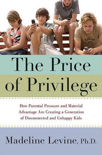 The Price of Privilege