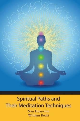 Spiritual Paths and Their Meditation Techniques