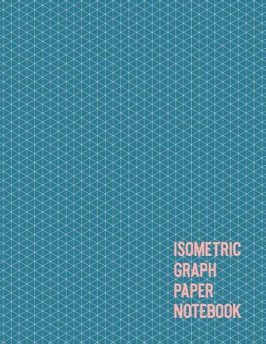 Isometric Graph Paper Notebook