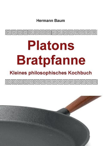 Platons Bratpfanne