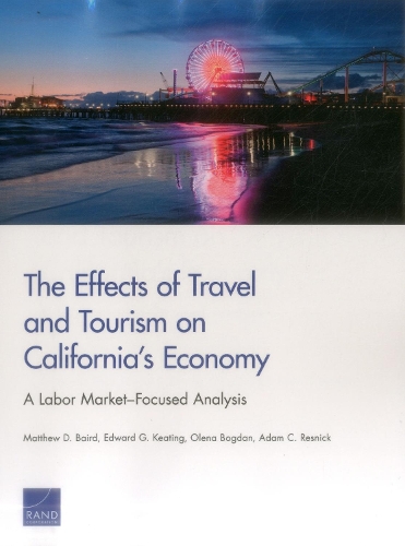 The Effects of Travel and Tourism on California's Economy