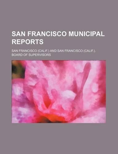 San Francisco Municipal Reports