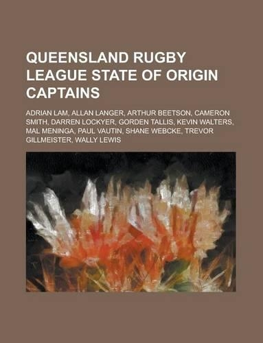Queensland Rugby League State of Origin Captains