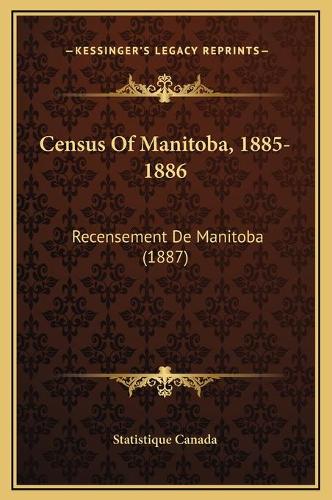 Census Of Manitoba, 1885-1886