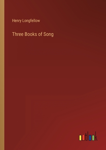 Three Books of Song