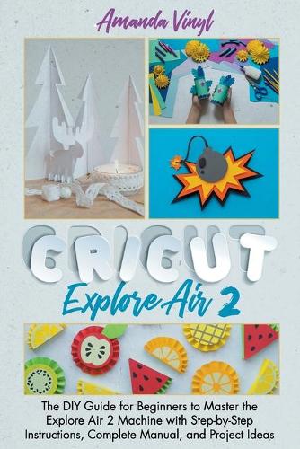 Cricut Explore Air 2