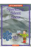 Let's Investigate Sparkling, Silent Snow