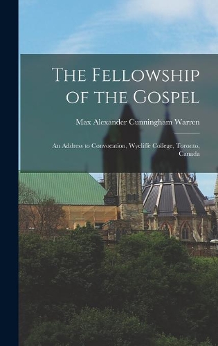 The Fellowship of the Gospel