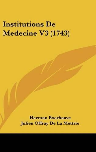Institutions de Medecine V3 (1743)