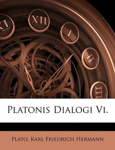 Platonis Dialogi VI.