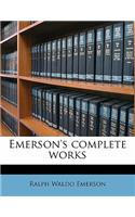 Emerson's Complete Works Volume 9