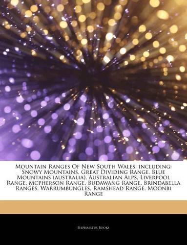 Articles on Mountain Ranges of New South Wales, Including