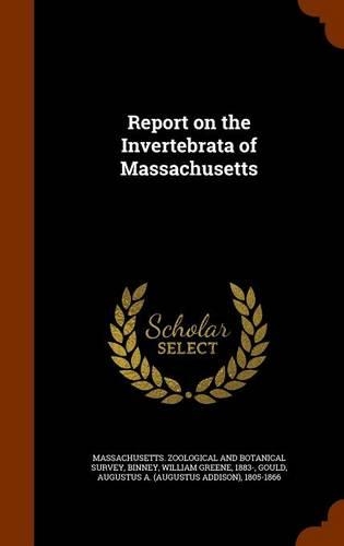 Report on the Invertebrata of Massachusetts