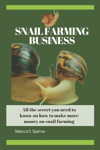 Snail Farming Business