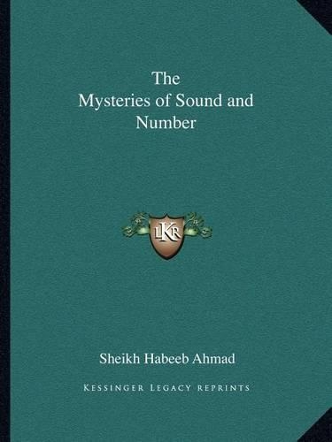 The Mysteries of Sound and Number