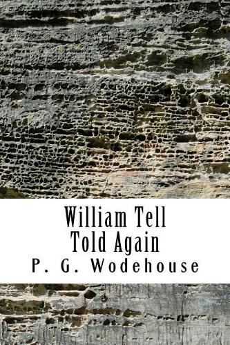 William Tell Told Again
