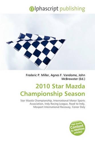 2010 Star Mazda Championship Season