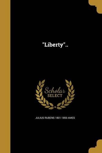 Liberty..: (English)