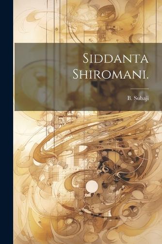 Siddanta Shiromani.