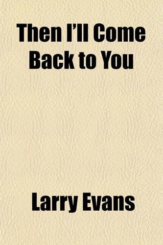 Then I'll Come Back to You