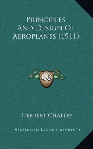 Principles and Design of Aeroplanes (1911)