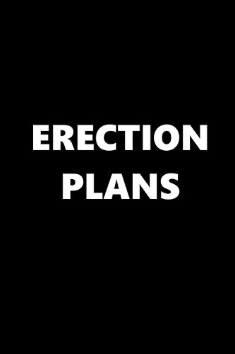 2020 Weekly Planner Funny Theme Erection Plans 134 Pages
