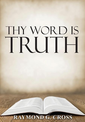 Thy Word is Truth