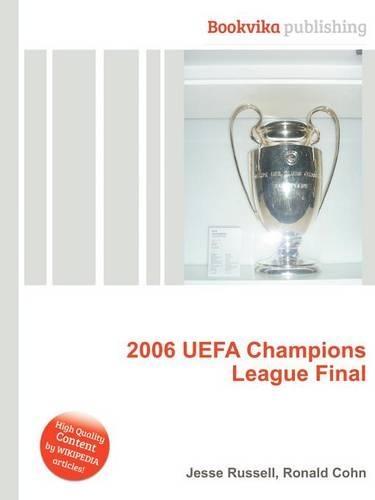 2006 Uefa Champions League Final: (English)