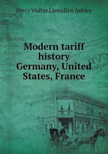 Modern tariff history Germany, United States, France