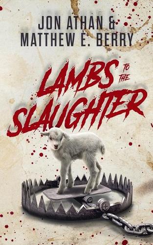 Lambs to the Slaughter