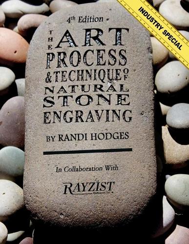 The Art, Process and Technique of Natural Stone Engraving