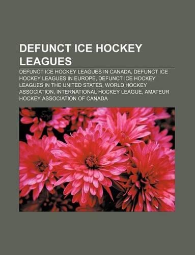 Defunct Ice Hockey Leagues
