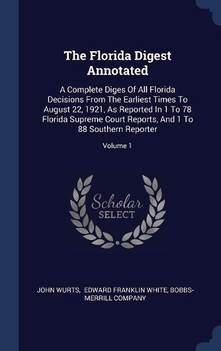 The Florida Digest Annotated