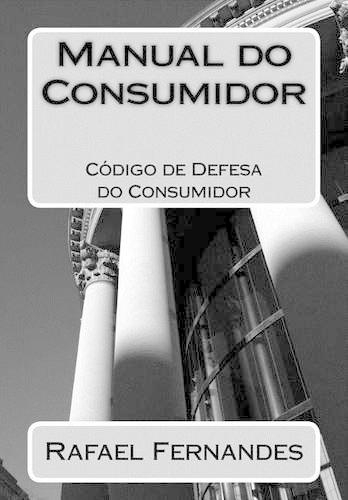 Manual Do Consumidor E Codigo de Defesa Do Consumidor