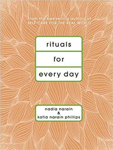 Rituals for Every Day