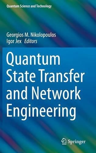 Quantum State Transfer and Network Engineering