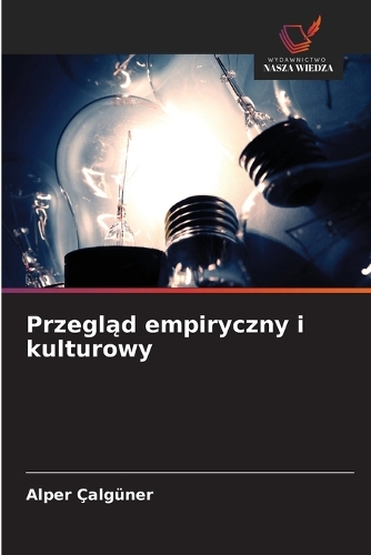 Przegląd empiryczny i kulturowy