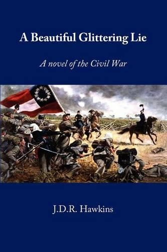 A Beautiful Glittering Lie